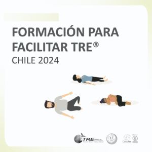 FORMACIÓN FACILITADORES TRE® - CERTIFICACION TRE® - Ejercicios para la liberación de la tensión, el estrés y el trauma - CasaFen