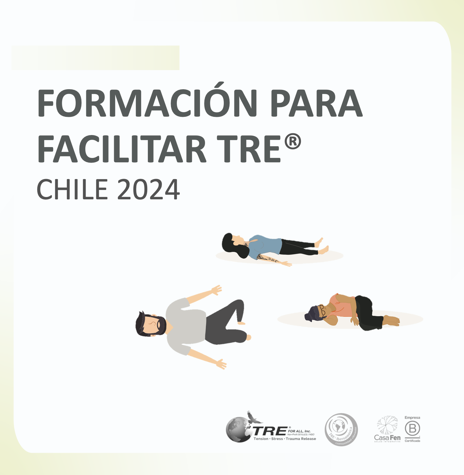 FORMACIÓN FACILITADORES TRE® - CERTIFICACION TRE® - Ejercicios para la liberación de la tensión, el estrés y el trauma - CasaFen