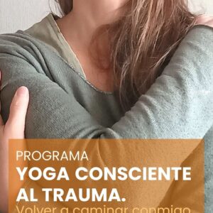PROGRAMA YOGA CONSCIENTE AL TRAUMA - CasaFen