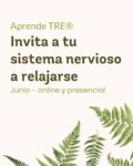 TRE - ejercicios para la liberacion de la tension el estres y el trauma - CasaFen.